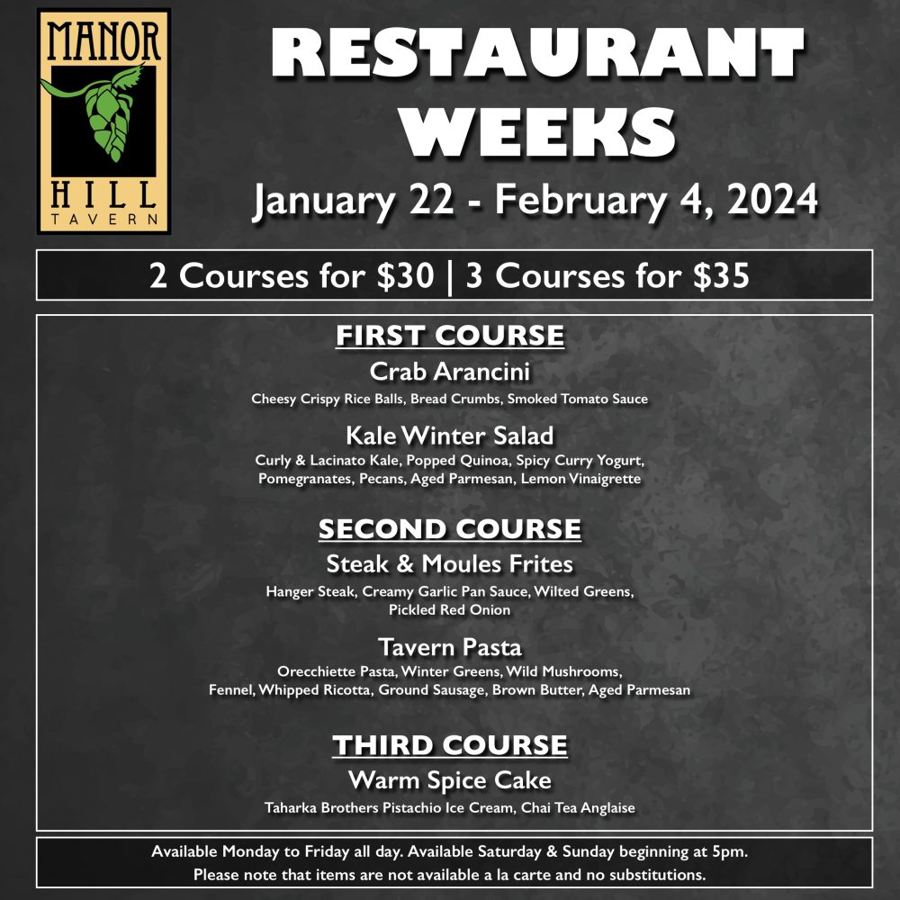 WINTER RESTAURANT WEEKS Manor Hill Tavern